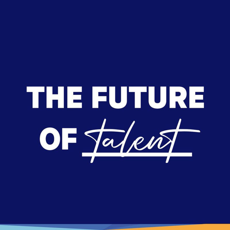 The Future of Talent