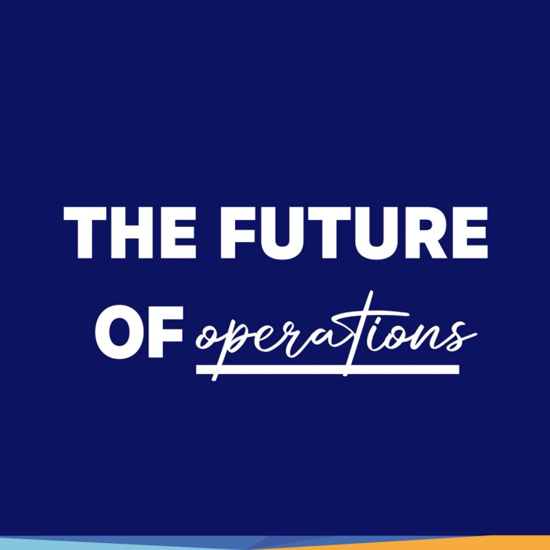 The Future of Operation