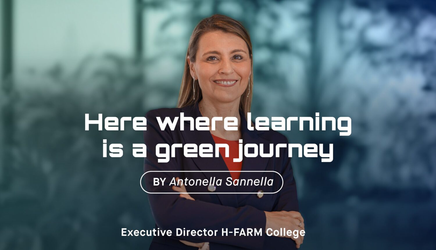 Here where learning is a green journey