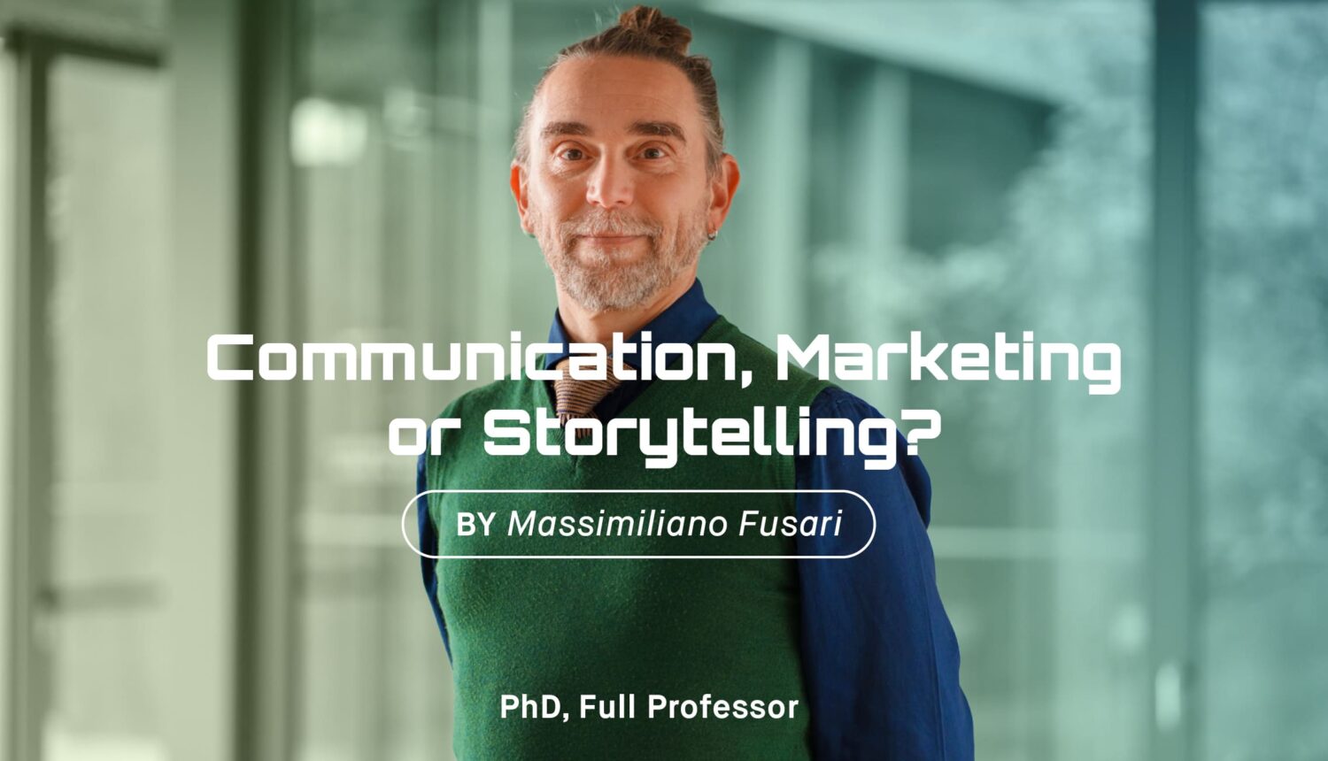 Communication, Marketing or Storytelling?
