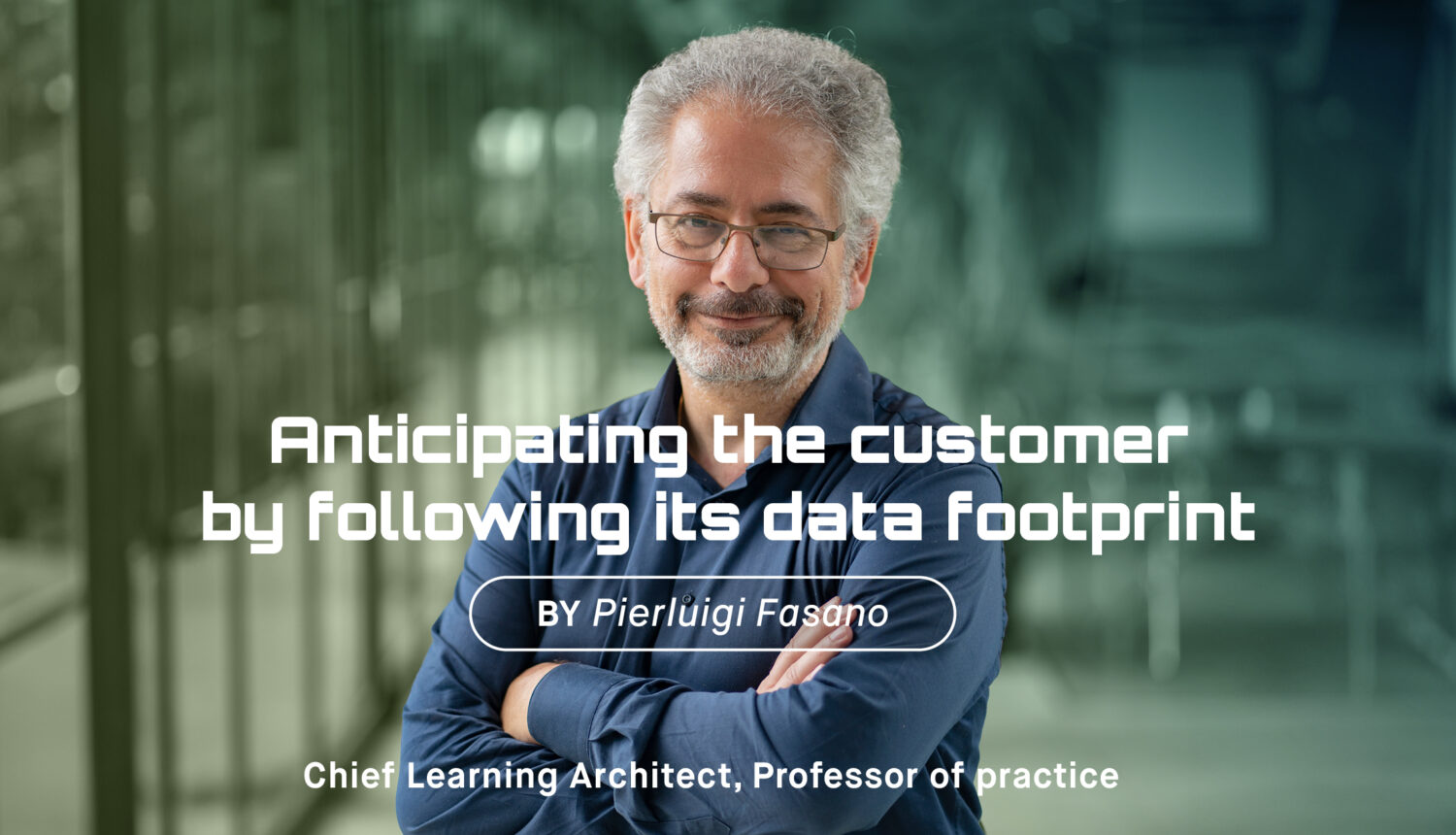 Anticipating the customer by following its data footprint