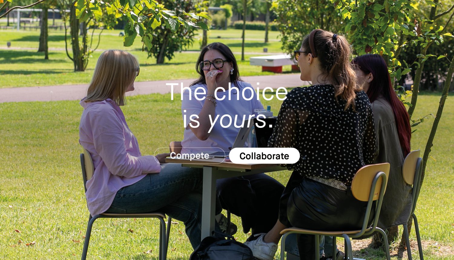 The choice is yours: compete or collaborate?