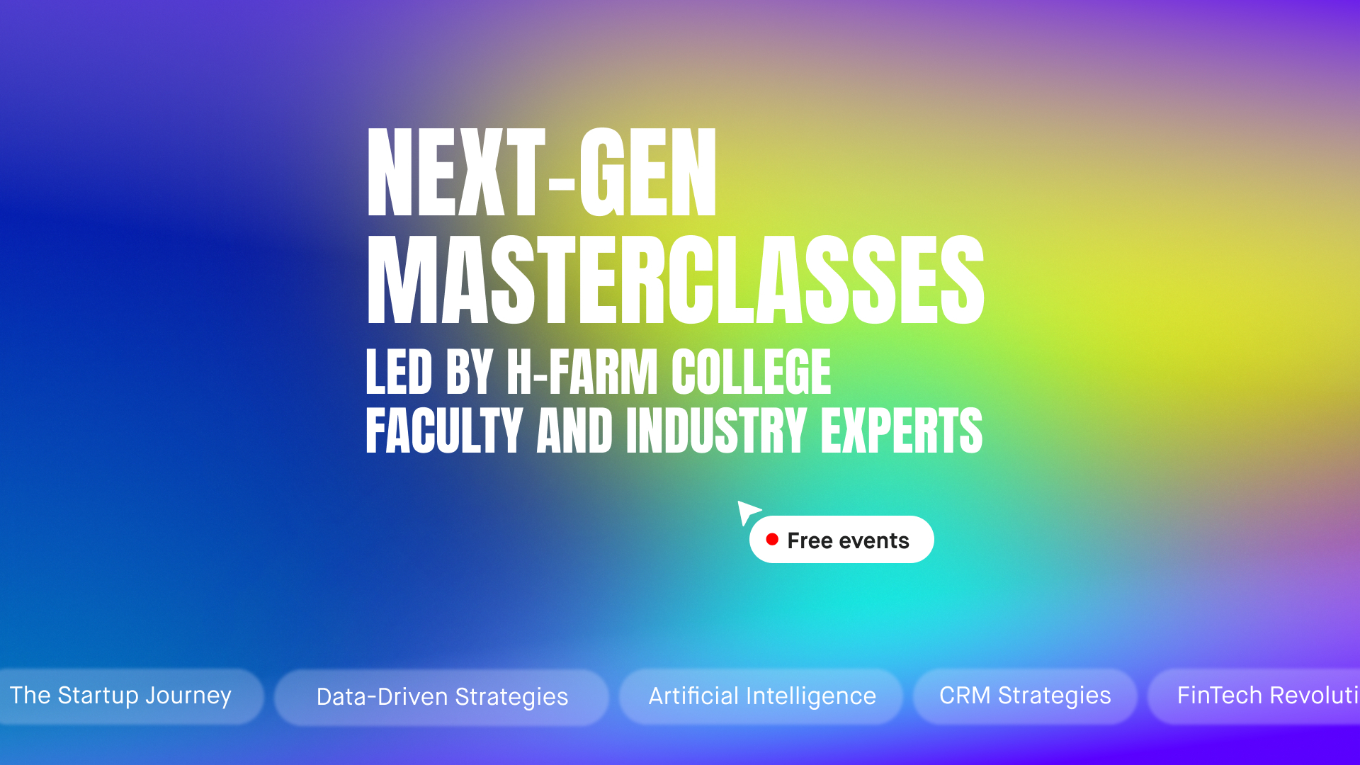 Next gen masterclass h farm college